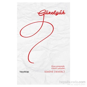 Güzelgah-Semine Demirci