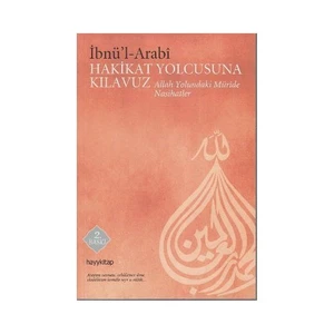 Hakikat Yolcusuna Klavuz - Muhyiddin İbn Arabi