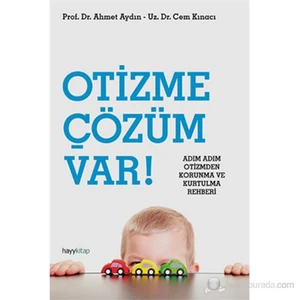 Otizme Çözüm Var - Adım Adım Otizmden Korunma ve Kurtulma Reh - Cem Kınacı