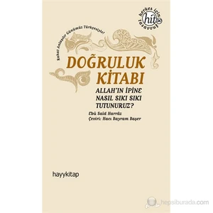 Doğruluk Kitabı-Ebu Said Harraz