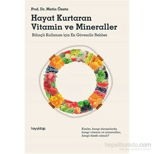 Hayat Kurtaran Vitamin Ve Mineraller - Metin Özata