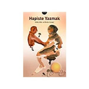 Hapiste Yazmak