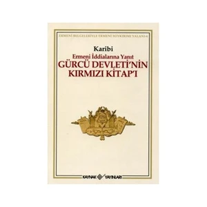Gürcü Devleti'nin Kırmızı Kitap'ı Ermeni İddialarına Yanıt