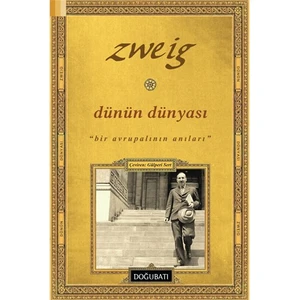 Dünün Dünyası-Stefan Zweig