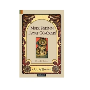 Murr Kedinin Hayat Görüşleri-Ernst Theodor Amadeus Hoffmann