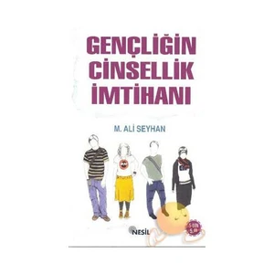 Gençliğin Cinsellik İmtihanı