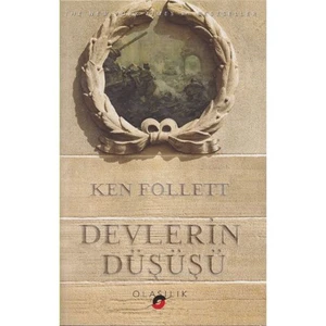 Devlerin Düşüşü-Ken Follett
