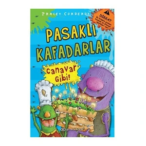 Pasaklı Kafadarlar - Canavar Gibi-Tracey Corderoy