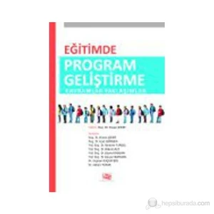 Anı Yayıncılık Eğitimde Program Geliştirme Kavramlar Yaklaşımlar