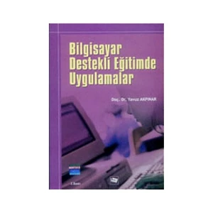 Anı Yayıncılık Bilgisayar Destekli Öğretim ve Uygulamalar
