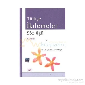 Anı Yayıncılık Türkçe İkilemeler Sözlüğü