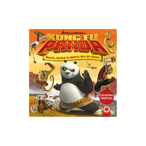 Kung Fu Panda Macera Dostluk Ve Eğlence Dolu Bir Hikaye