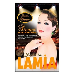 Alkışlarla Lamia - Demet Altınyeleklioğlu