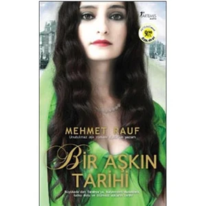 Bir Aşkın Tarihi - Mehmet Rauf