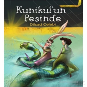 Yıldızsız Ülke 2 Kunikul’un  Peşinde - Dilşad Çelebi