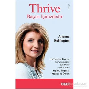 Thrive- Başarı İçinizdedir - Arianna Huffington