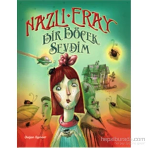 Bir Böcek Sevdim-Nazlı Eray