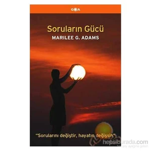 SORULARIN GÜCÜ