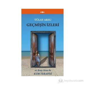 Geçmişin İzleri-Tülay Arsu