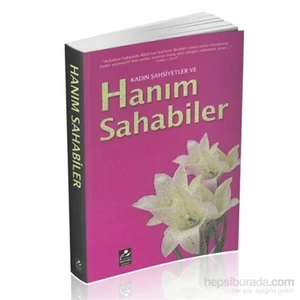Hanım Sahabeler - Kadın Şahsiyetler - Harun Yıldırım