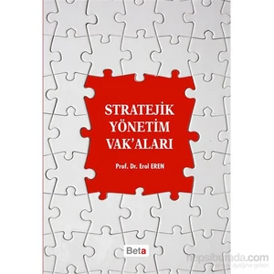 Stratejik Yönetim Vak’Aları-Erol Eren