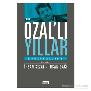 Özal’Lı Yıllar-İhsan Sezal