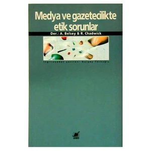 Medya Ve Gazetecilikte Etik Sorunlar