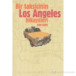 Bir Taksicinin Los Angeles Hikayeleri-Dan Fante