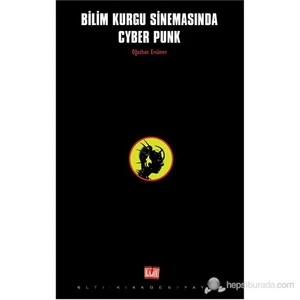 Bilim Kurgu Sinemasında Cyber Punk-Oğuzhan Ersümer