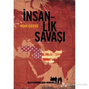 İnsanlık Savaşı-Noah Cicero