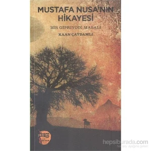 Mustafa Nusanın Hikayesi-Kaan Çaydamlı