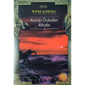 Kayıp Öyküler Kitabı 2 - J.R.R. Tolkien