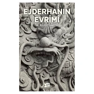 Ejderhanın Evrimi-G. Elliot Smith