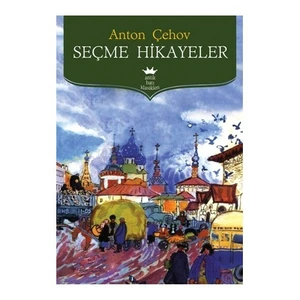 Seçme Hikayeler  (anton Çehov)