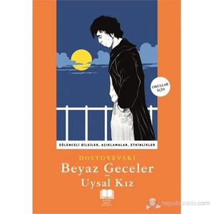 Beyaz Geceler - Uysal Kız-Fyodor Mihayloviç Dostoyevski