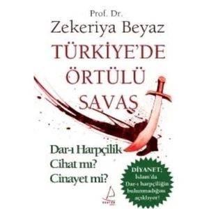 Türkiye’De Örtülü Savaş-Zekeriya Beyaz