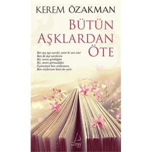 Bütün Aşklardan Öte - Kerem Özakman