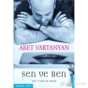 Sen ve Ben: İki Yırtık Ruh - Aret Vartanyan