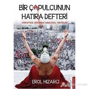 Bir Çapulcunun Hatıra Defteri-Erol Hızarcı
