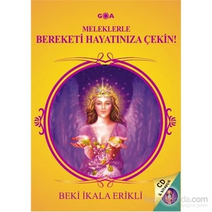 Meleklerle Bereketi Hayatınıza Çekin-Beki İkala Erikli
