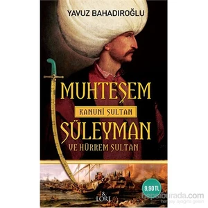 Muhteşem Süleyman Ve Hürrem Sultan - Cep Boy-Yavuz Bahadıroğlu