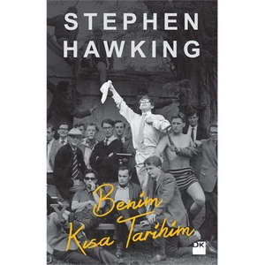 Benim Kısa Tarihim - Stephen Hawking