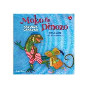 Moko İle Dinozo 3:  Havuzda Canavar-Aytül Akal