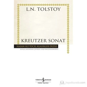 Kreutzer Sonat - Lev Nikolayeviç Tolstoy