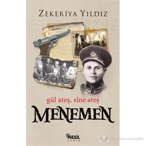 Menemen: Gül Ateş Sîne Ateş - Zekeriya Yıldız