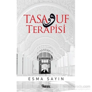 Tasavvuf Terapisi-Esma Sayın