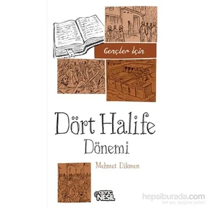 Gençler İçin Dört Halife Dönemi-Mehmet Dikmen