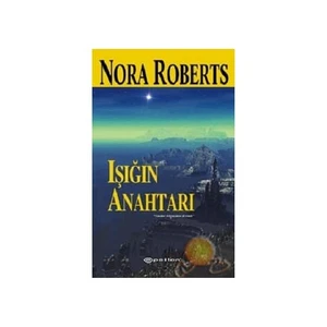 Işığın Anahtarı - Nora Roberts
