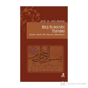 Beş Surenin Tefsiri-M. Zeki Duman