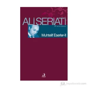 Muhtelif Eserler 2-Ali Şeriati